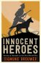 [Innocent Heroes 01] • Innocent Heroes